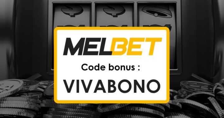 Code Promo Melbet Mali – Activez Votre Bonus jusqu’à €1750 avec VIVABONO