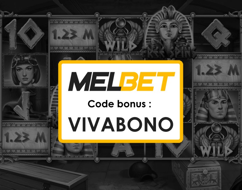 Code Promo Melbet Madagascar Bonus de Bienvenue pour les Nouveaux Utilisateurs