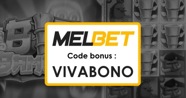 Code Promo Melbet Sénégal : Profitez de bonus exceptionnels !