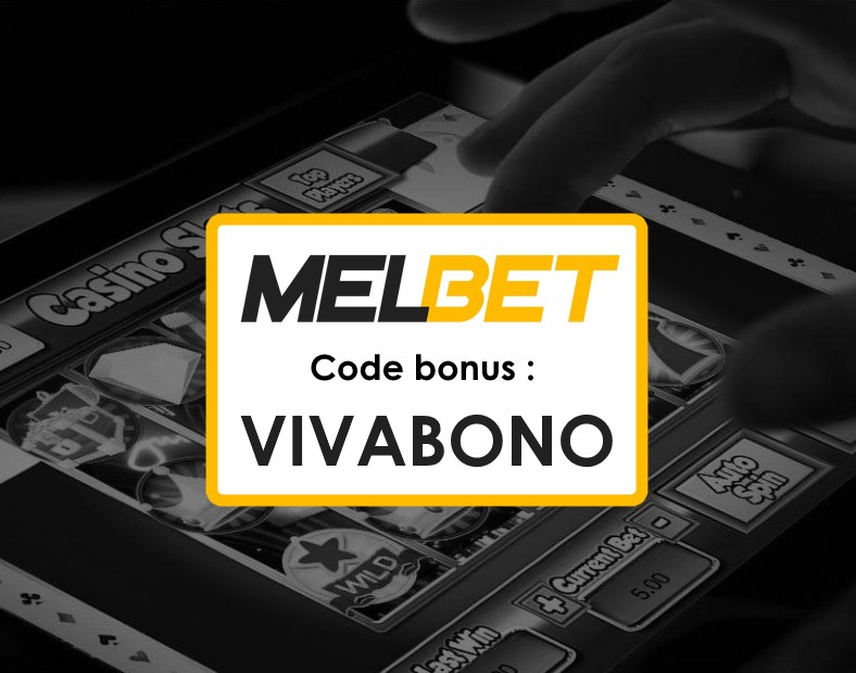 Code Promo du Jour Melbet Benin Profitez dun Bonus de 130 € pour les Paris Sportifs