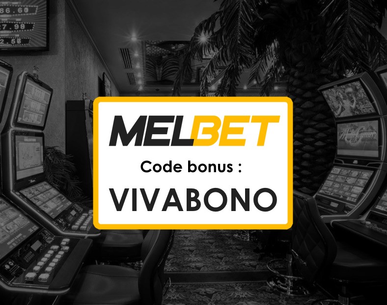 Melbet Apk Code Promo Burkina Faso Tout Savoir sur les Promotions