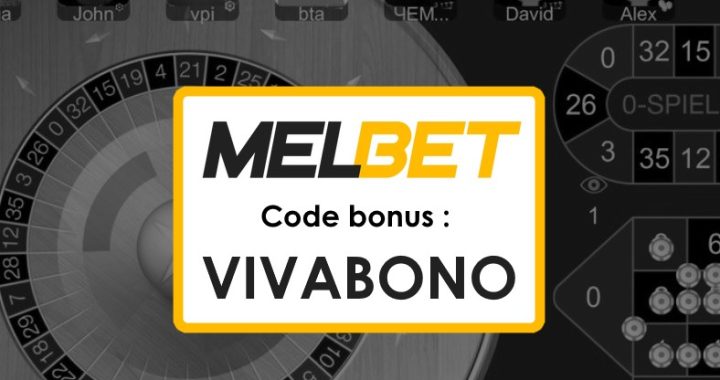 Code Promo Bonus Melbet Congo : Activez votre bonus avec VIVABONO