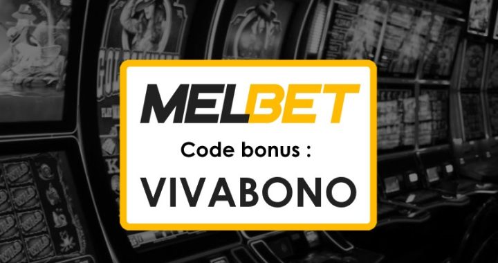 Code Promo Melbet Congo Toto : Profitez de Bonus Incroyables !