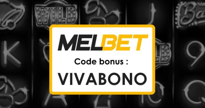 Nouveau Code Promo Melbet Tunisie : Découvrez des Bonus Exceptionnels !