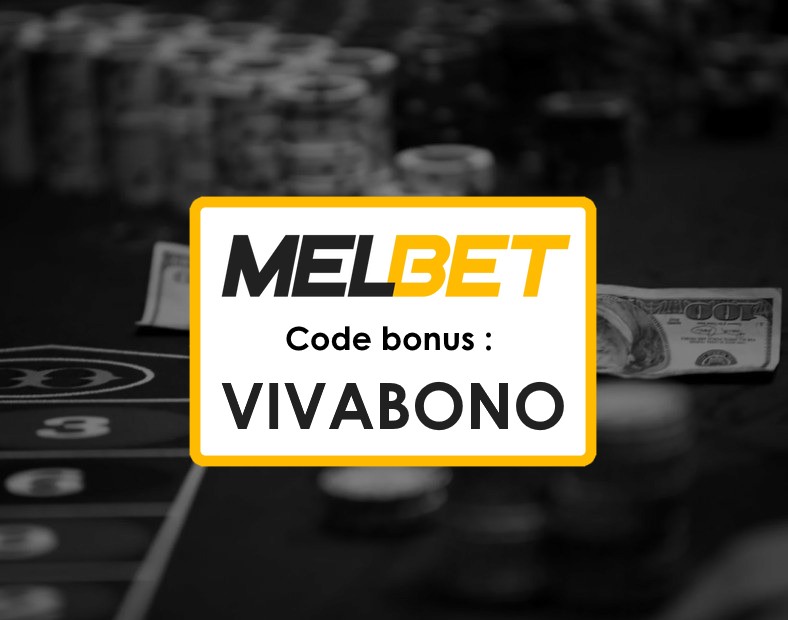 Code Promo Melbet Tunisie Aujourdhui Bonus de Bienvenue et Plus