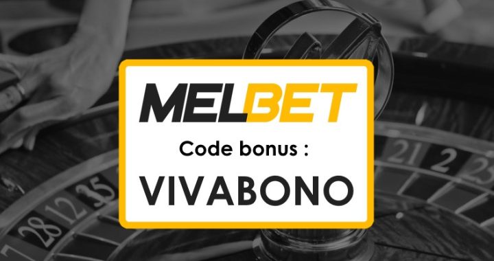 Code Promo Melbet Maroc Paris Gratuit : Profitez de Jusqu’à €1750 en Bonus !