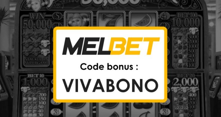 Code Promo Bonus Melbet Cameroun : Bonus de dépôt exclusif jusqu’à 130 € !